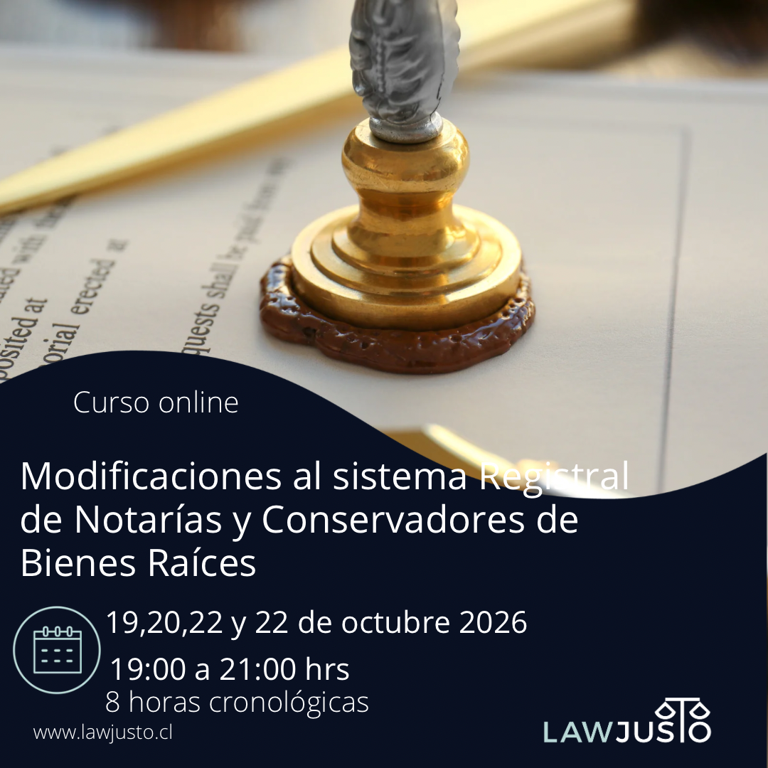 Modificaciones al sistema Registral de Notarías y Conservadores de Bienes Raíces