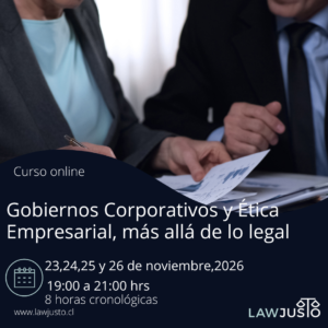 Gobiernos Corporativos y Ética Empresarial,más allá de lo legal